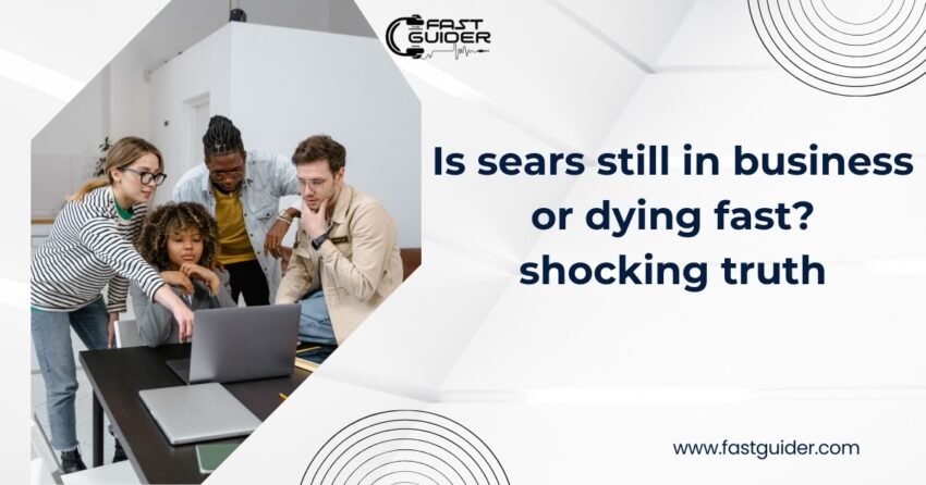 Is sears still in business